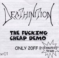 Deathinition (FRA) : The Fucking Cheap Demo